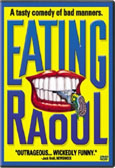 Click here to purchase Eating Raoul