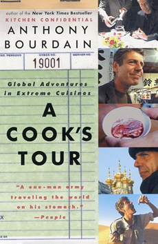 A Cook's Tour by Anthony Bourdain