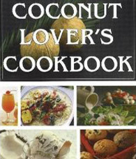 Coconut Lover's Cookbook by Bruce Fife