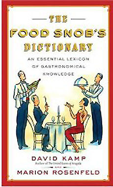 The Food Snob's Dictionary