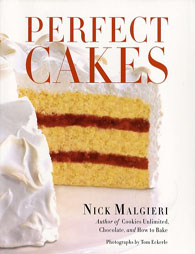 Perfect Cakes by Nick Malgieri
