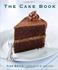 The Cake Book by Tish Boyle